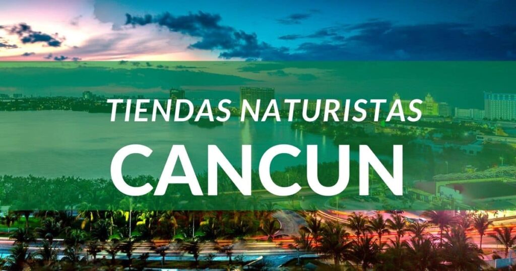 Tiendas-naturistas-en-cancun